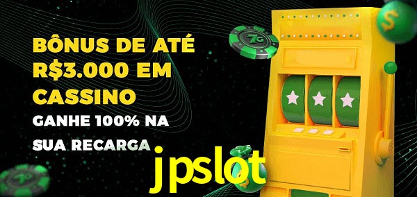 jpslot melhor bônus de depósito